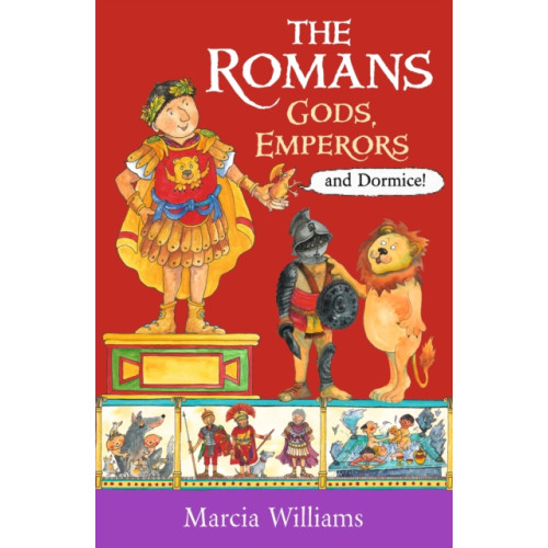 Walker Books Ltd The Romans: Gods, Emperors and Dormice (häftad, eng)