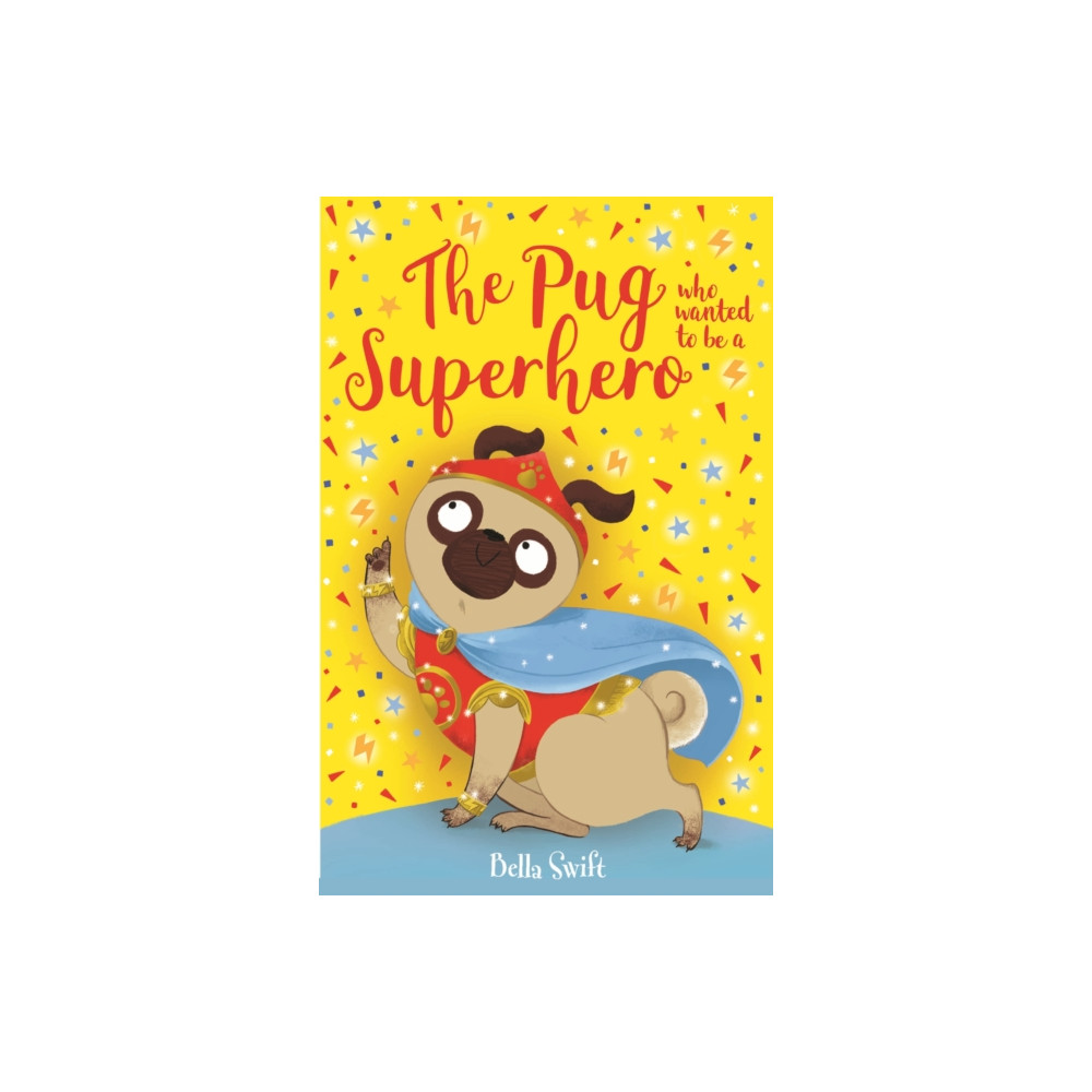 Produktbild för The Pug who wanted to be a Superhero (häftad, eng)