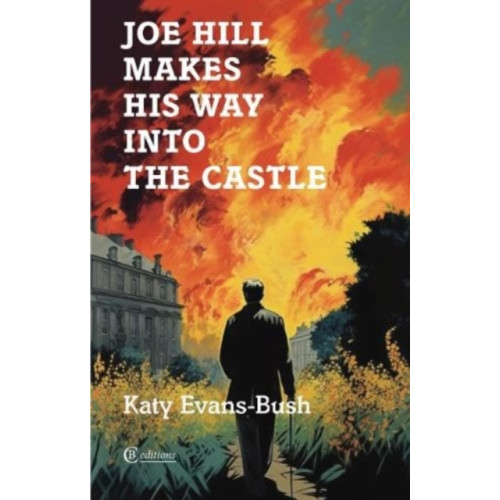 CB Editions Joe Hill Makes His Way into the Castle (häftad, eng)