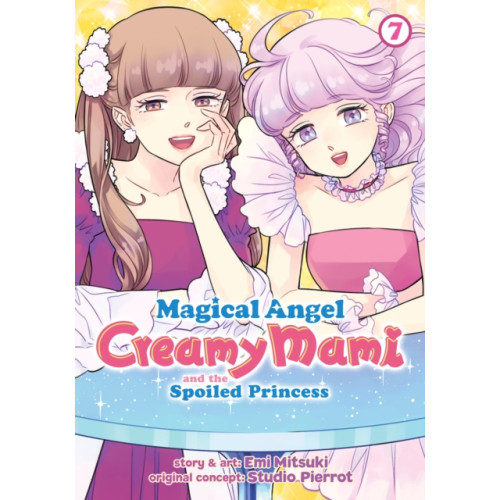 Seven Seas Entertainment, LLC Magical Angel Creamy Mami and the Spoiled Princess Vol. 7 (häftad, eng)