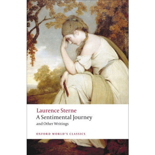 Oxford University Press A Sentimental Journey and Other Writings (häftad, eng)