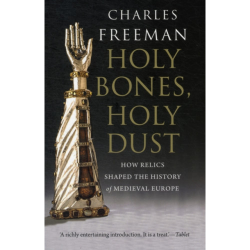 Yale university press Holy Bones, Holy Dust (häftad, eng)