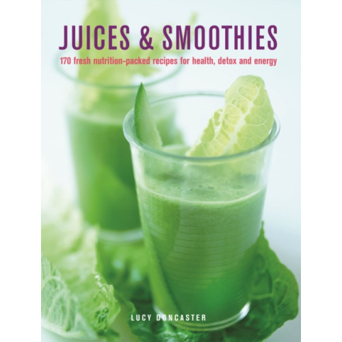 Anness publishing Juices & Smoothies (inbunden, eng)