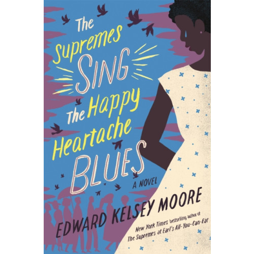 Hodder & Stoughton The Supremes Sing the Happy Heartache Blues (häftad, eng)
