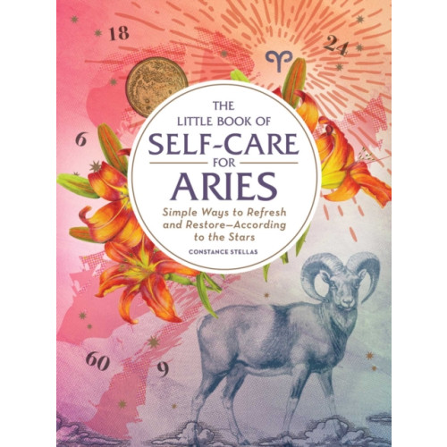 Adams Media Corporation The Little Book of Self-Care for Aries (inbunden, eng)