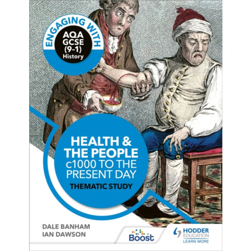 Hodder Education Engaging with AQA GCSE (9–1) History: Health and the people, c1000 to the present day Thematic study (häftad, eng)