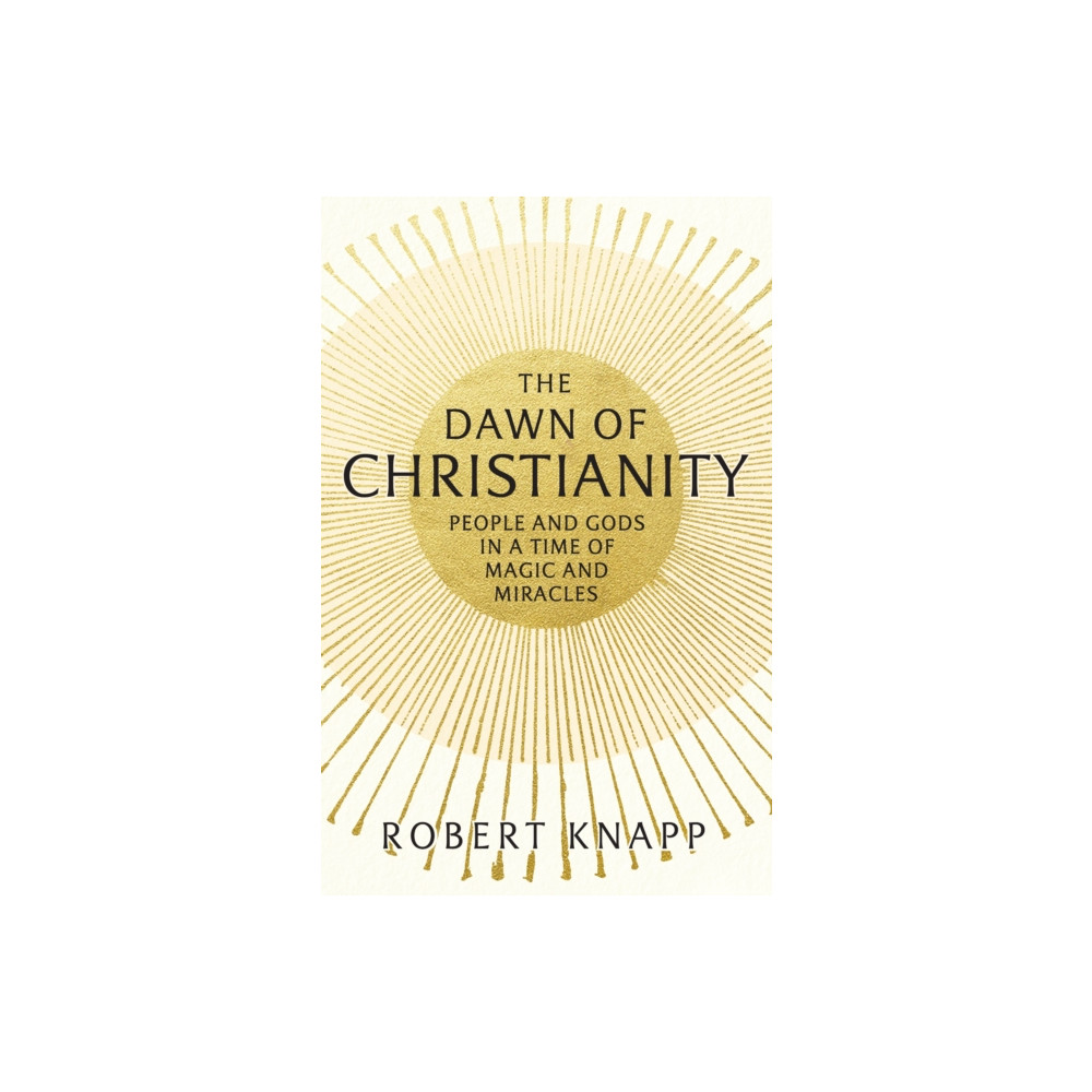 Produktbild för The Dawn of Christianity (häftad, eng)