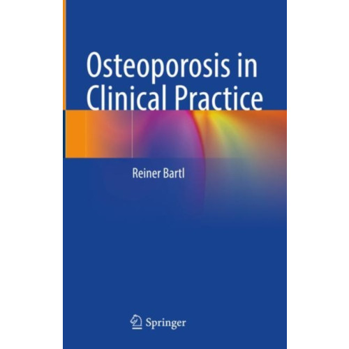 Springer International Publishing AG Osteoporosis in Clinical Practice (inbunden, eng)