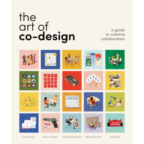 BIS Publishers B.V. The Art of Co-Design (häftad, eng)