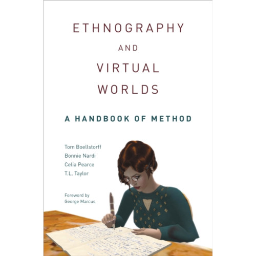 Princeton University Press Ethnography and Virtual Worlds (häftad, eng)