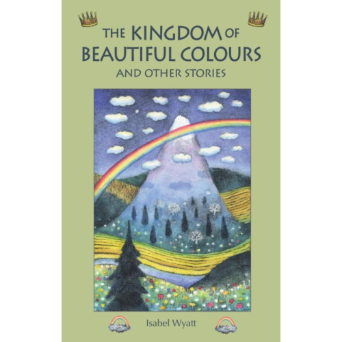 Floris Books The Kingdom of Beautiful Colours and Other Stories (häftad, eng)