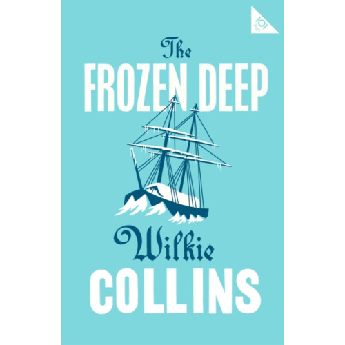 Alma Books Ltd The Frozen Deep (häftad, eng)