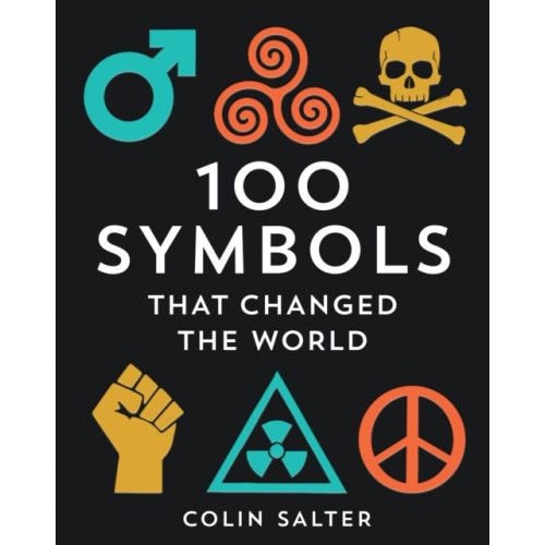 HarperCollins Publishers 100 Symbols That Changed the World (inbunden, eng)