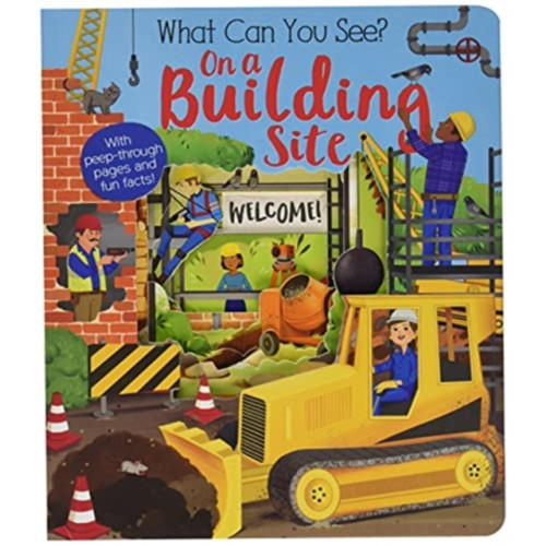 Little Tiger Press Group What Can You See On a Building Site? (bok, board book, eng)