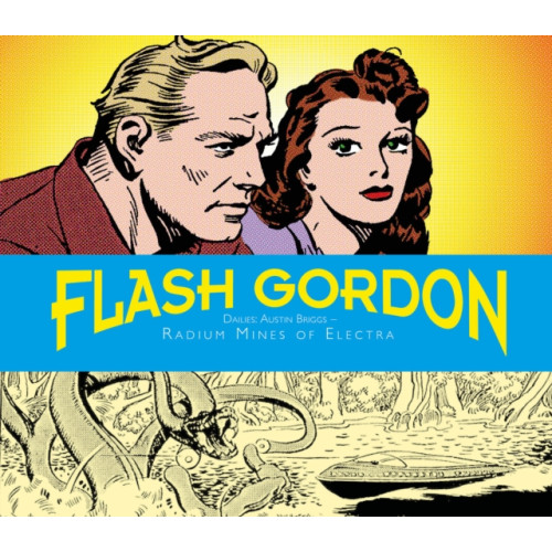 Titan Books Ltd Flash Gordon Dailies: Austin Briggs: Radium Mines Of Electra (inbunden, eng)