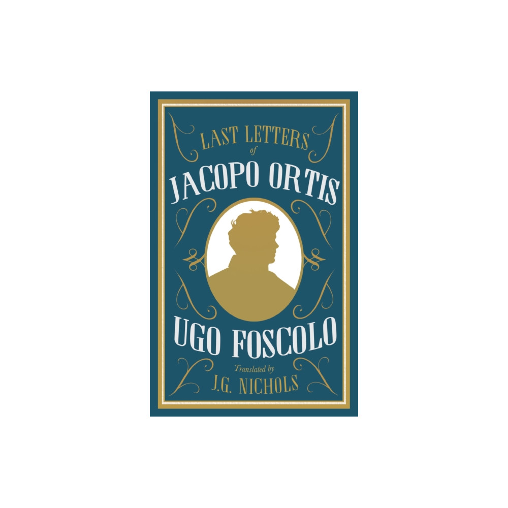 Produktbild för The Last Letters of Jacopo Ortis (häftad, eng)