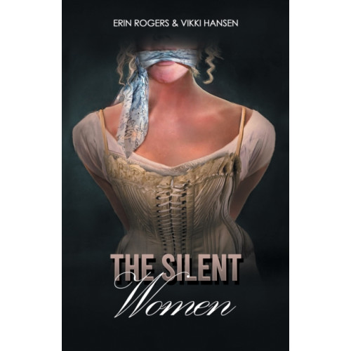 Austin Macauley Publishers The Silent Women (häftad, eng)