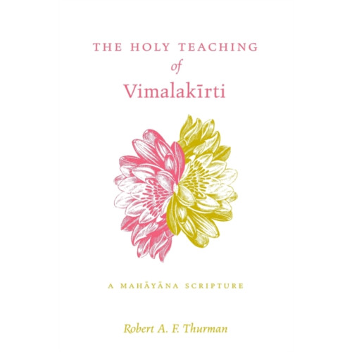 Pennsylvania State University Press The Holy Teaching of Vimalakirti (häftad, eng)