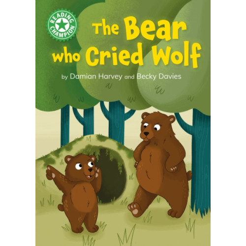 Hachette Children's Group Reading Champion: The Bear who Cried Wolf (häftad, eng)