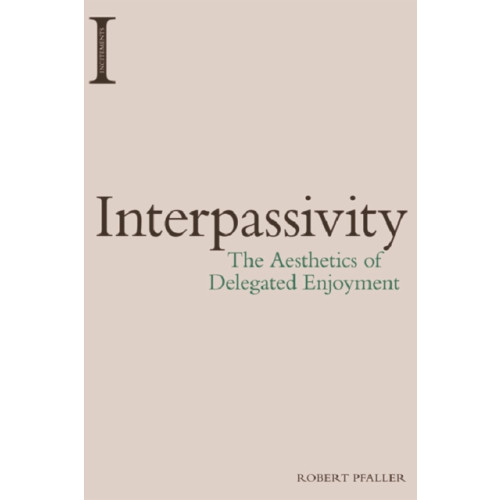 Edinburgh university press Interpassivity (häftad, eng)