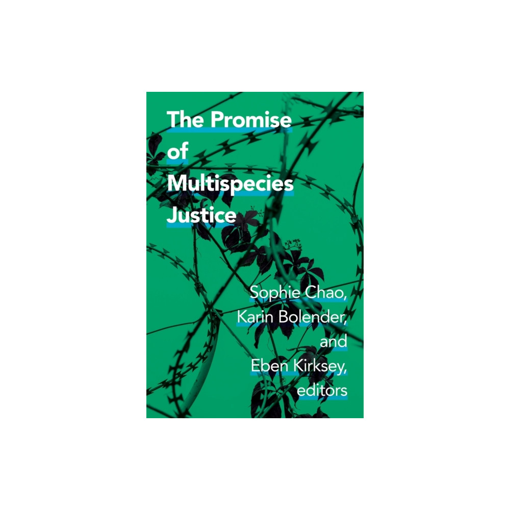 Produktbild för The Promise of Multispecies Justice (häftad, eng)