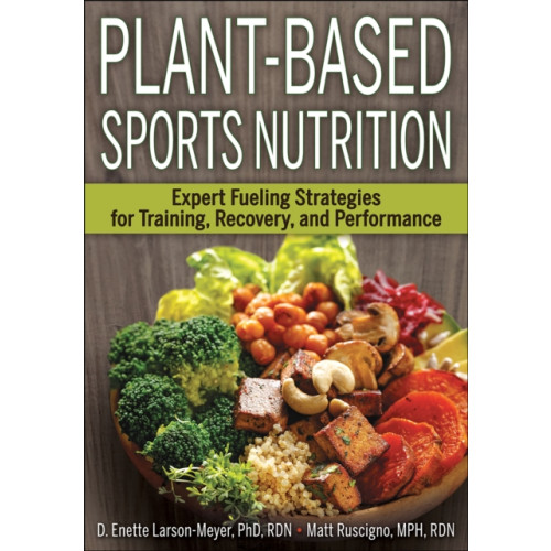 Human Kinetics Publishers Plant-Based Sports Nutrition (häftad, eng)