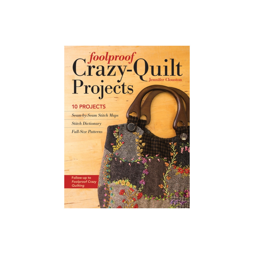 Produktbild för Foolproof Crazy-Quilt Projects (häftad, eng)