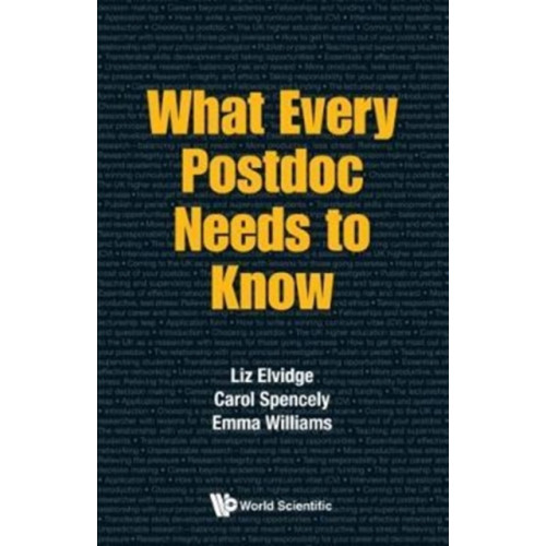 World Scientific Europe Ltd What Every Postdoc Needs To Know (häftad, eng)