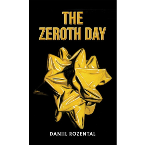 Austin Macauley Publishers The Zeroth Day (inbunden, eng)