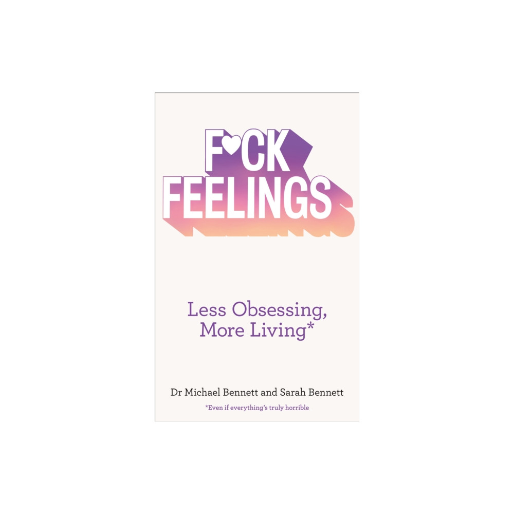 Produktbild för F*ck Feelings (häftad, eng)