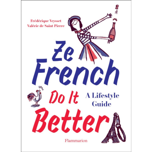 Editions Flammarion Ze French Do it Better (häftad, eng)