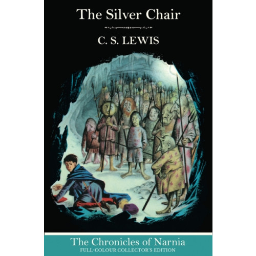 HarperCollins Publishers The Silver Chair (Hardback) (inbunden, eng)