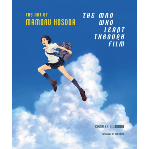 Abrams The Man Who Leapt Through Film: The Art of Mamoru Hosoda (inbunden, eng)