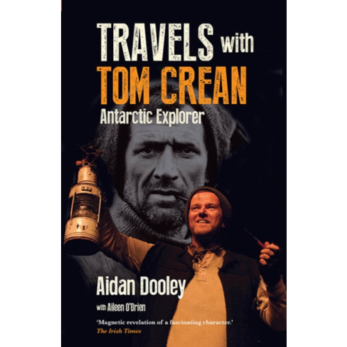 Gill Travels with Tom Crean (häftad, eng)