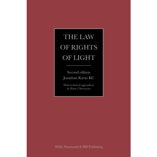 Wildy, Simmonds and Hill Publishing The Law of Rights of Light (inbunden, eng)