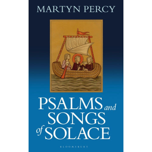 Bloomsbury Publishing PLC Psalms and Songs of Solace (häftad, eng)