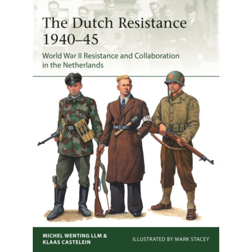 Bloomsbury Publishing PLC The Dutch Resistance 1940–45 (häftad, eng)