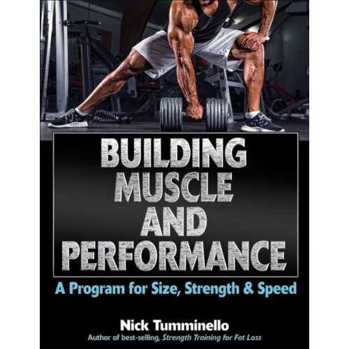 Human Kinetics Publishers Building Muscle and Performance (häftad, eng)