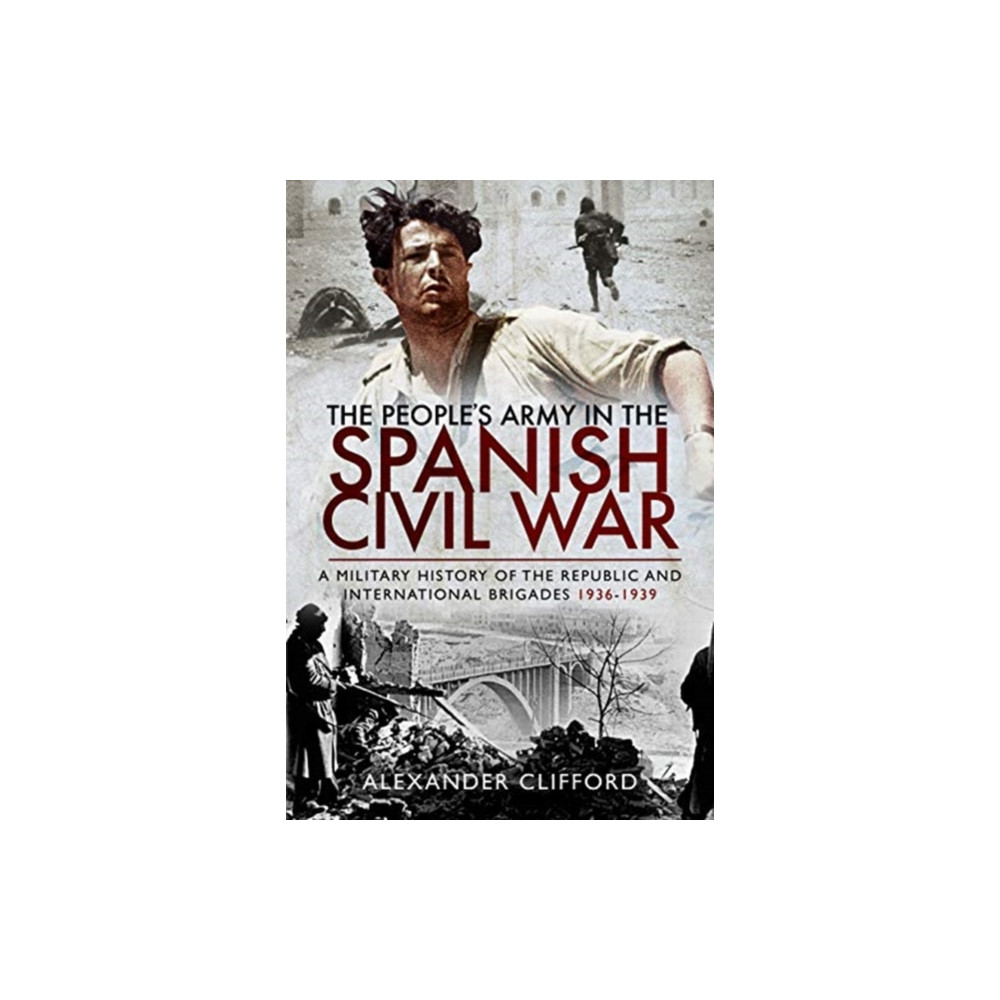 Produktbild för The People's Army in the Spanish Civil War (inbunden, eng)