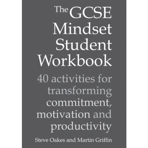 Crown House Publishing The GCSE Mindset Student Workbook (häftad, eng)