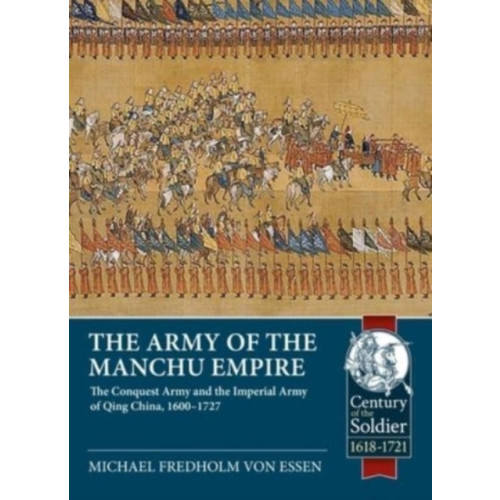 Helion & Company The Army of the Manchu Empire (häftad, eng)