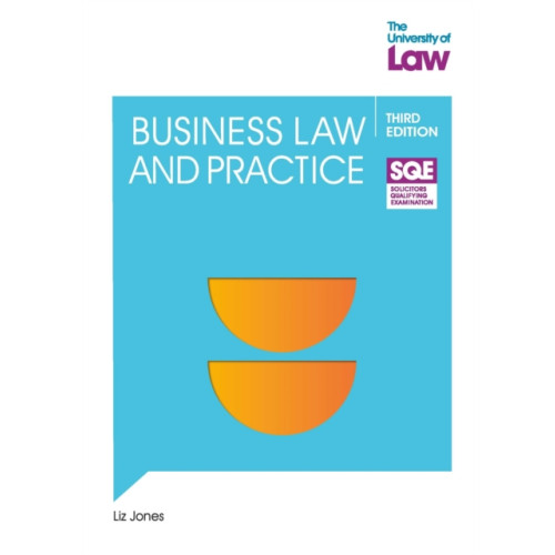 The University of Law Publishing Limited SQE- Business Law and Practice 3e (häftad, eng)