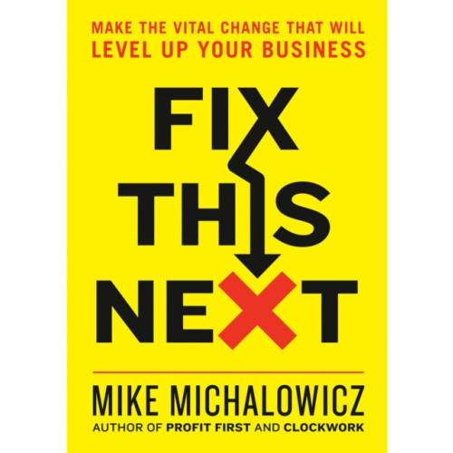 Penguin Putnam Inc Fix This Next (inbunden, eng)