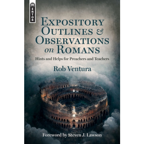 Christian Focus Publications Ltd Expository Outlines and Observations on Romans (inbunden, eng)