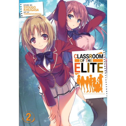 Seven Seas Entertainment, LLC Classroom of the Elite (Light Novel) Vol. 2 (häftad, eng)