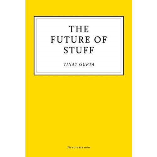 Unbound The Future of Stuff (häftad, eng)