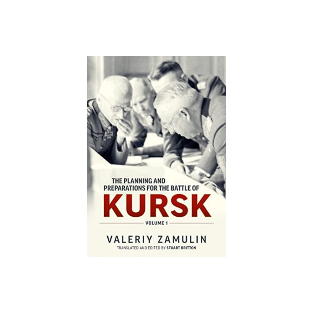 Produktbild för The Planning and Preparations for the Battle of Kursk (häftad, eng)
