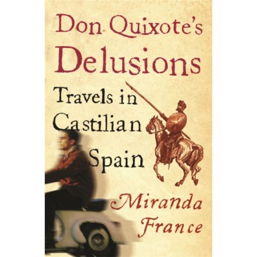 Orion Publishing Co Don Quixote's Delusions (häftad, eng)