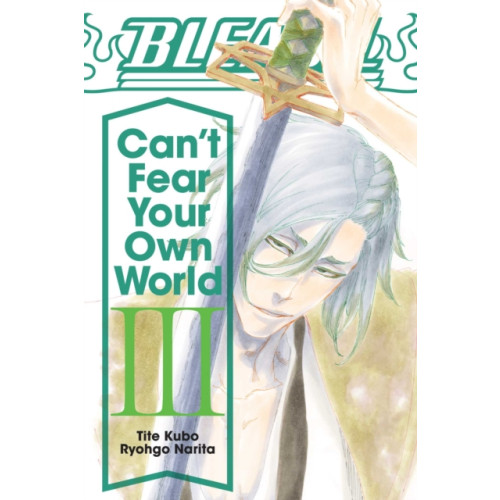 Viz Media, Subs. of Shogakukan Inc Bleach: Can't Fear Your Own World, Vol. 3 (häftad, eng)