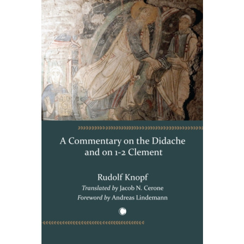 James Clarke & Co Ltd Commentary on the Didache and on 1-2 Clement (häftad, eng)